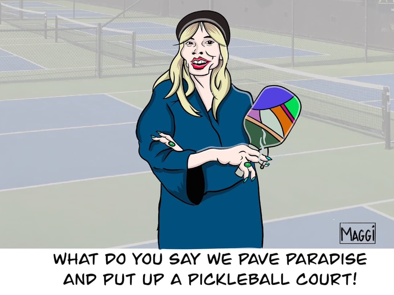 What do you say we pave paradise and put up a pickleball court!